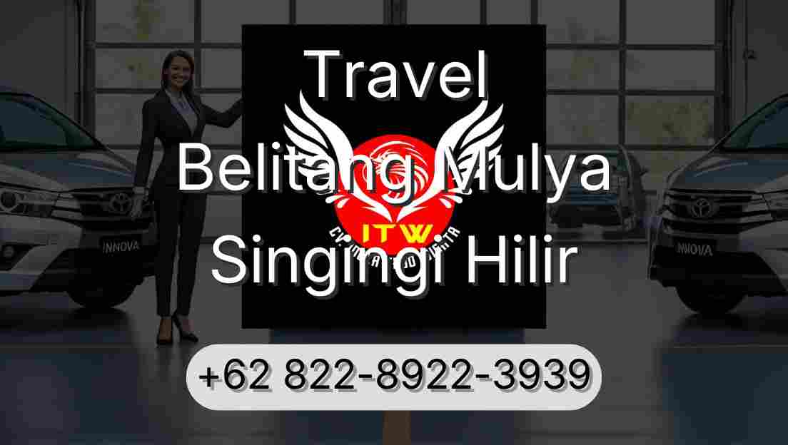 Travel Belitang Mulya Singingi Hilir