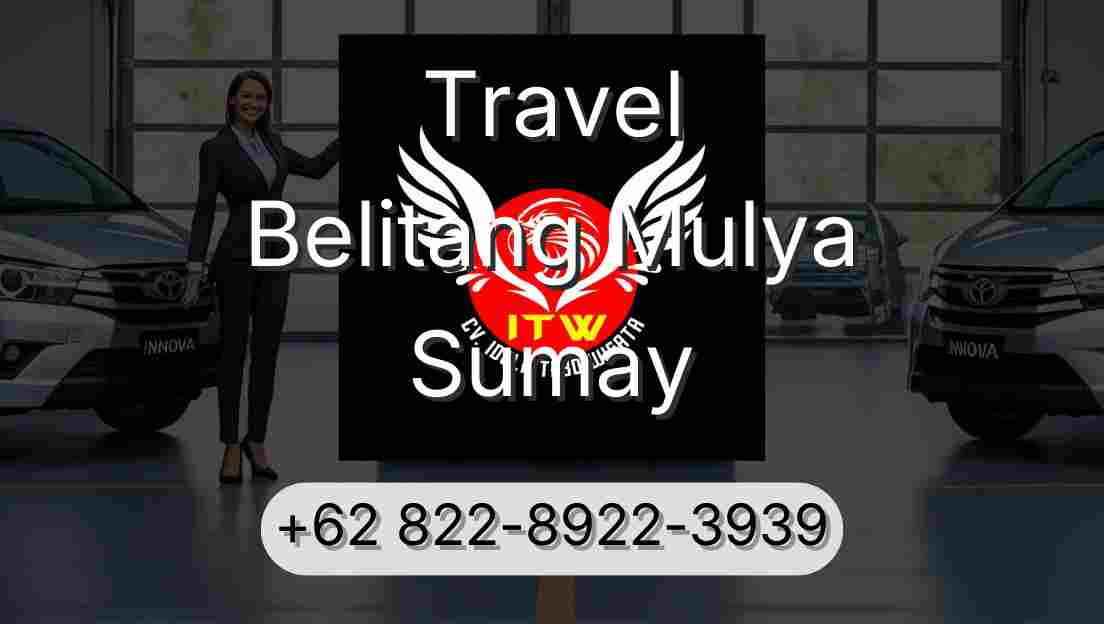 Travel Belitang Mulya Sumay
