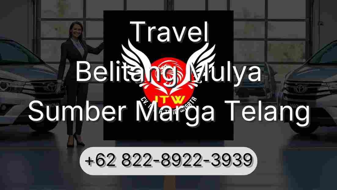 Travel Belitang Mulya Sumber Marga Telang
