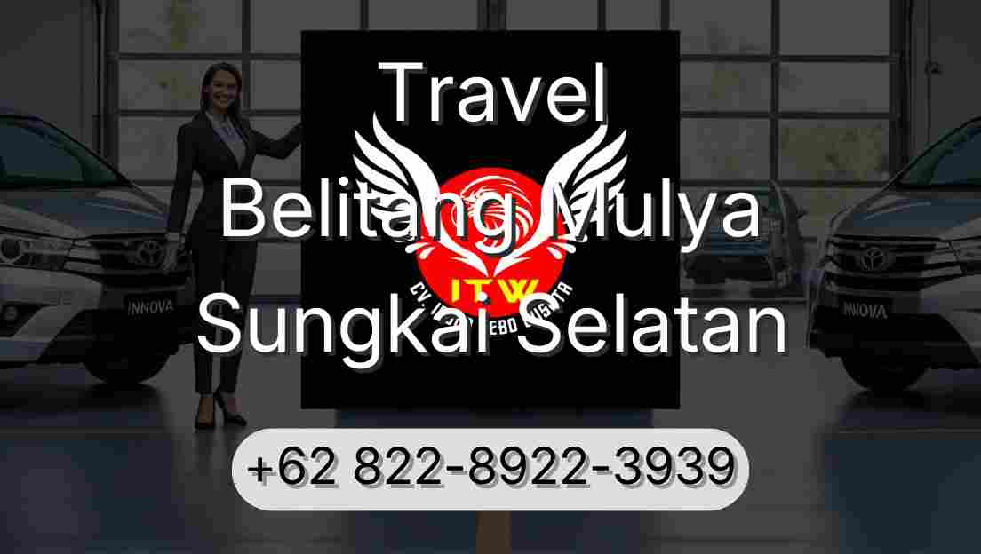 Travel Belitang Mulya Sungkai Selatan