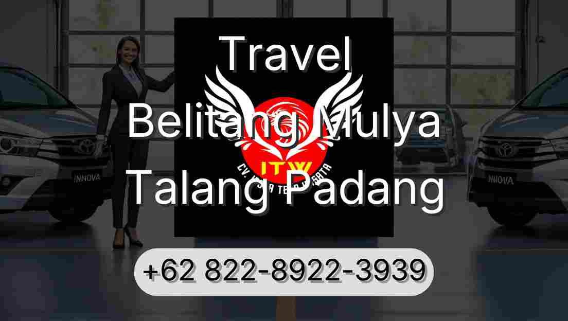 Travel Belitang Mulya Talang Padang