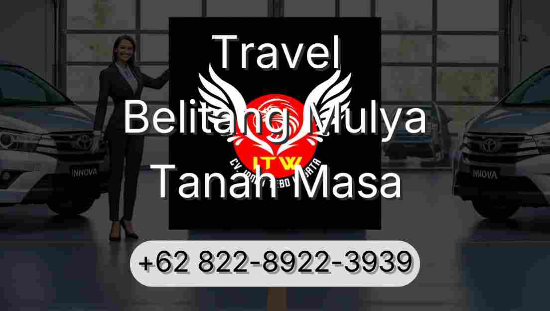 Travel Belitang Mulya Tanah Masa