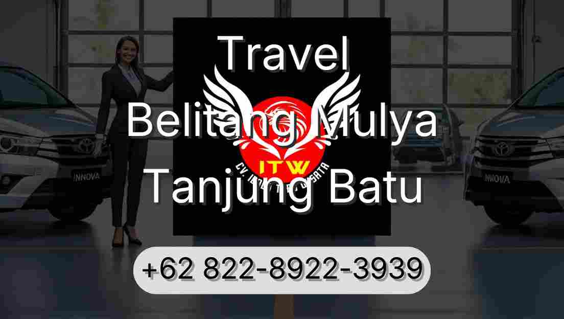 Travel Belitang Mulya Tanjung Batu