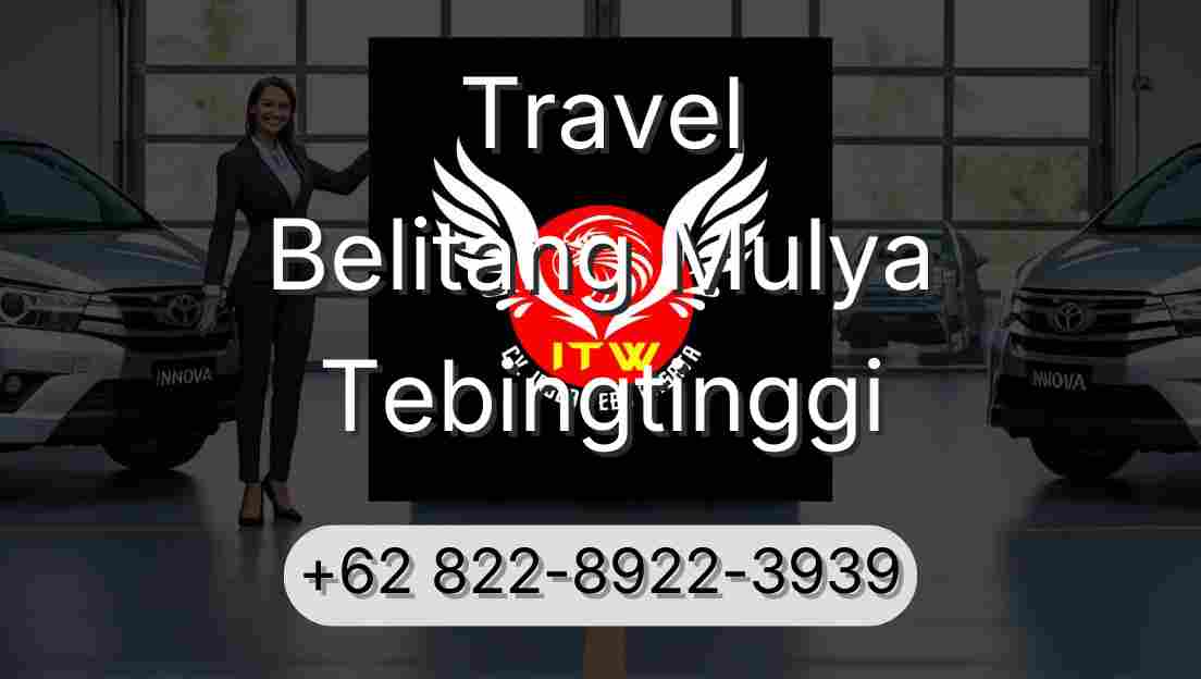 Travel Belitang Mulya Tebingtinggi