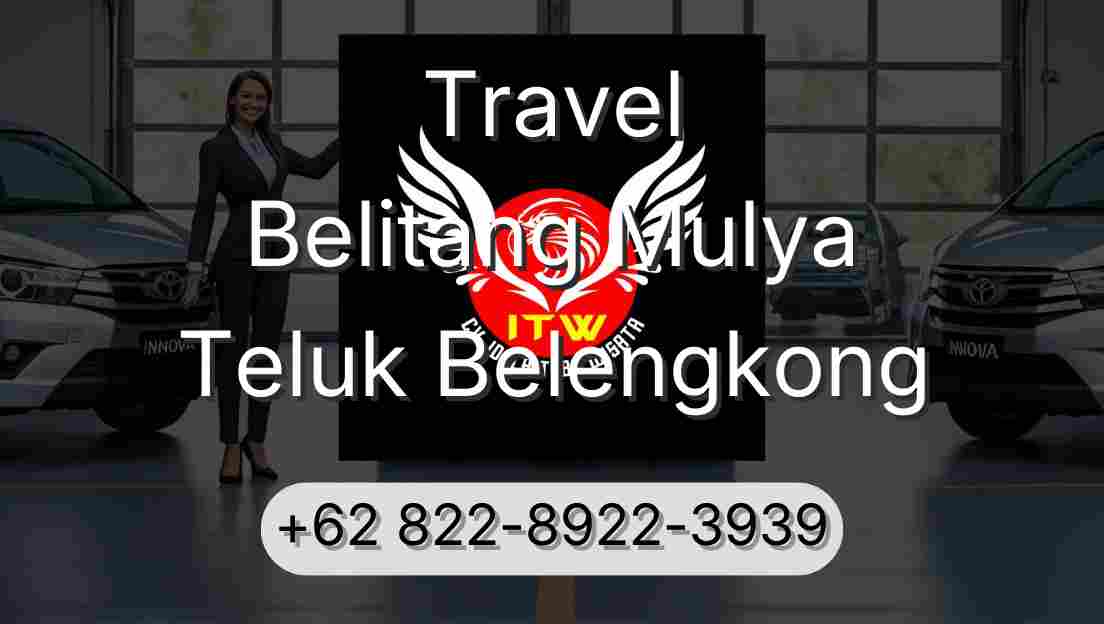 Travel Belitang Mulya Teluk Belengkong