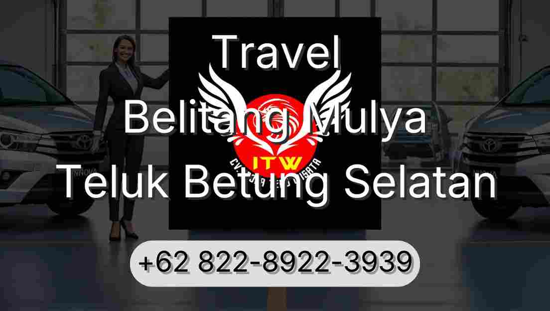 Travel Belitang Mulya Teluk Betung Selatan