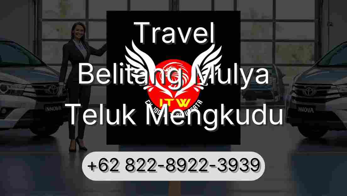 Travel Belitang Mulya Teluk Mengkudu
