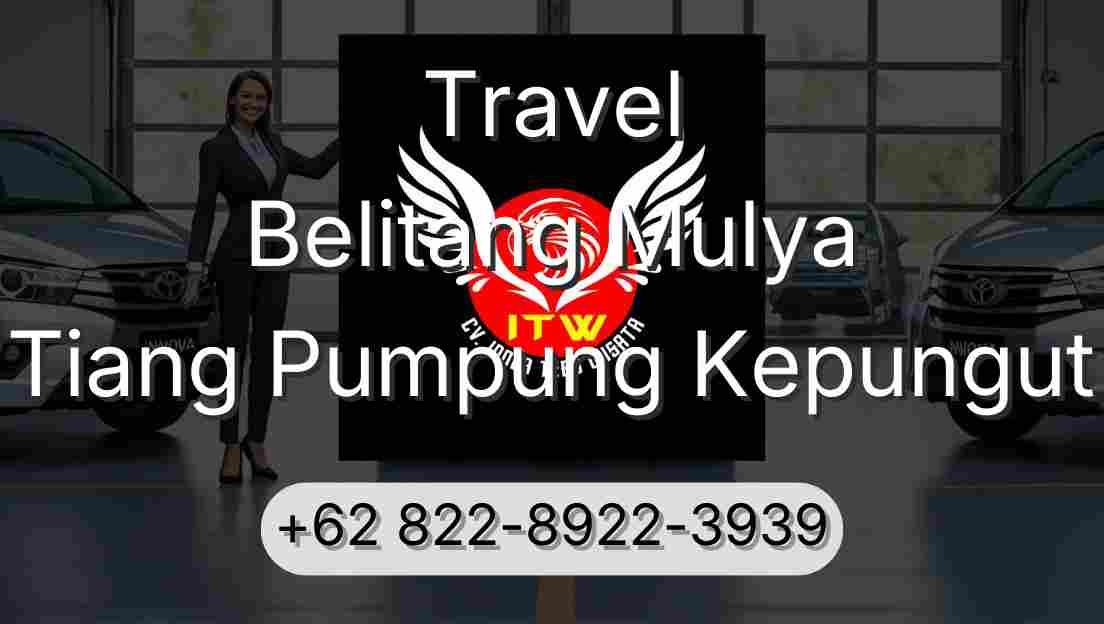 Travel Belitang Mulya Tiang Pumpung Kepungut
