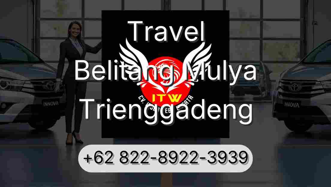 Travel Belitang Mulya Trienggadeng