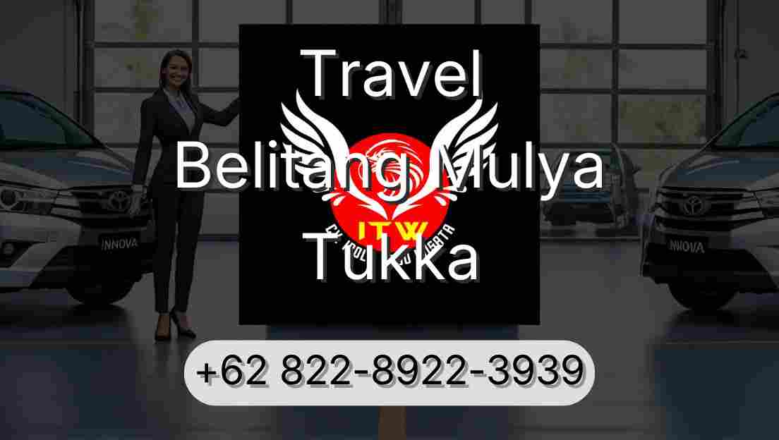 Travel Belitang Mulya Tukka