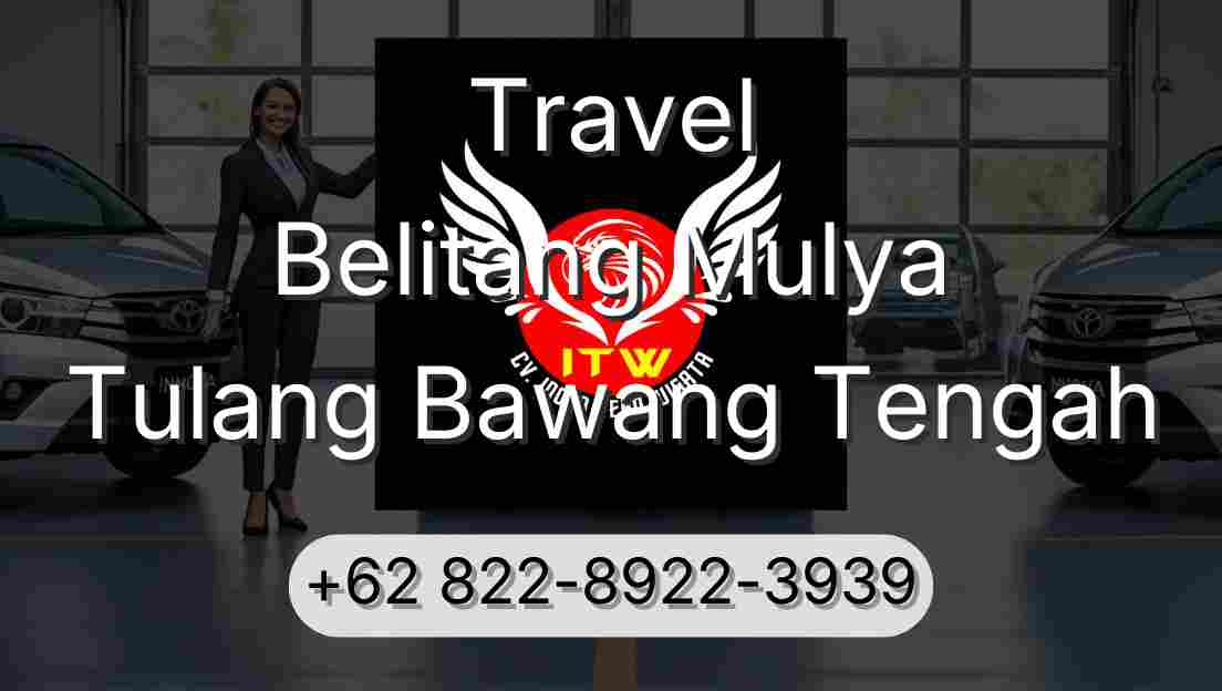 Travel Belitang Mulya Tulang Bawang Tengah