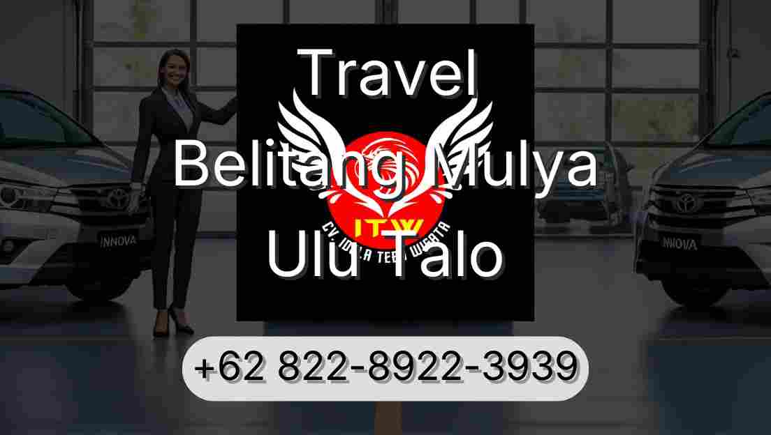 Travel Belitang Mulya Ulu Talo