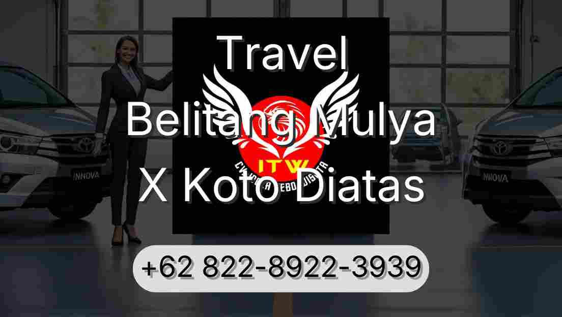 Travel Belitang Mulya X Koto Diatas