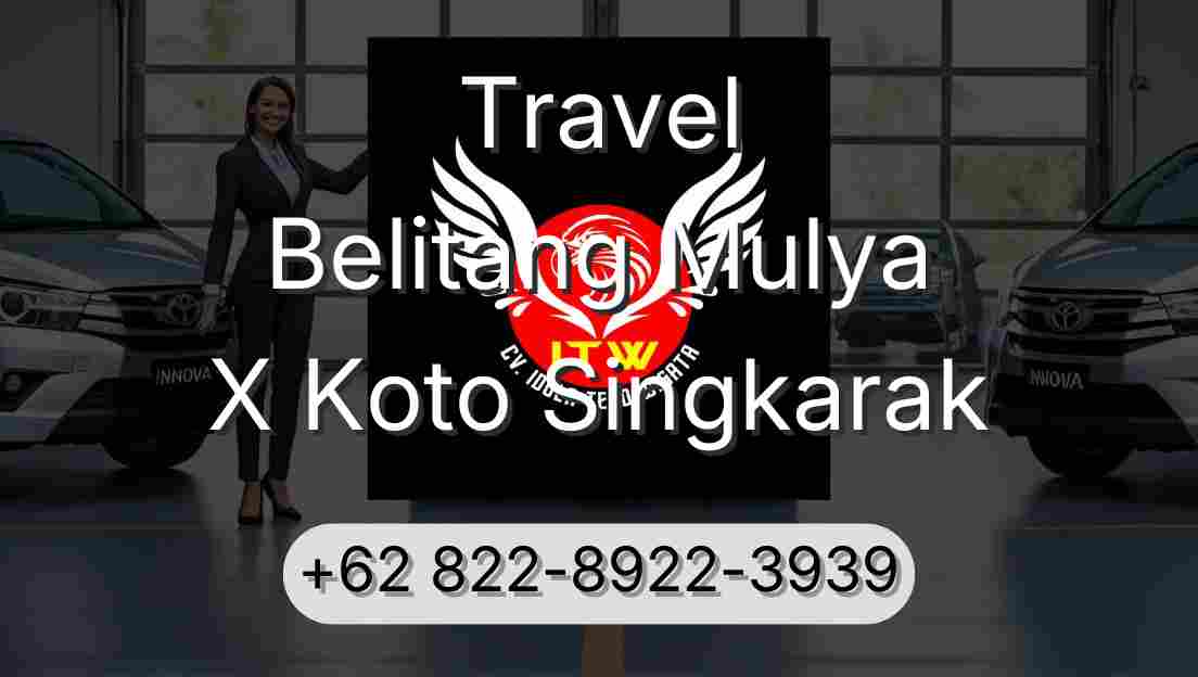 Travel Belitang Mulya X Koto Singkarak