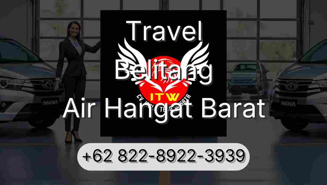 Travel Belitang Air Hangat Barat