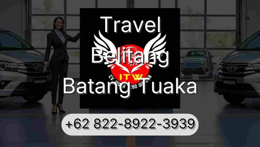 Travel Belitang Batang Tuaka
