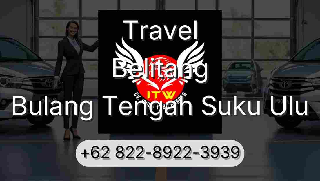 Travel Belitang Bulang Tengah Suku Ulu