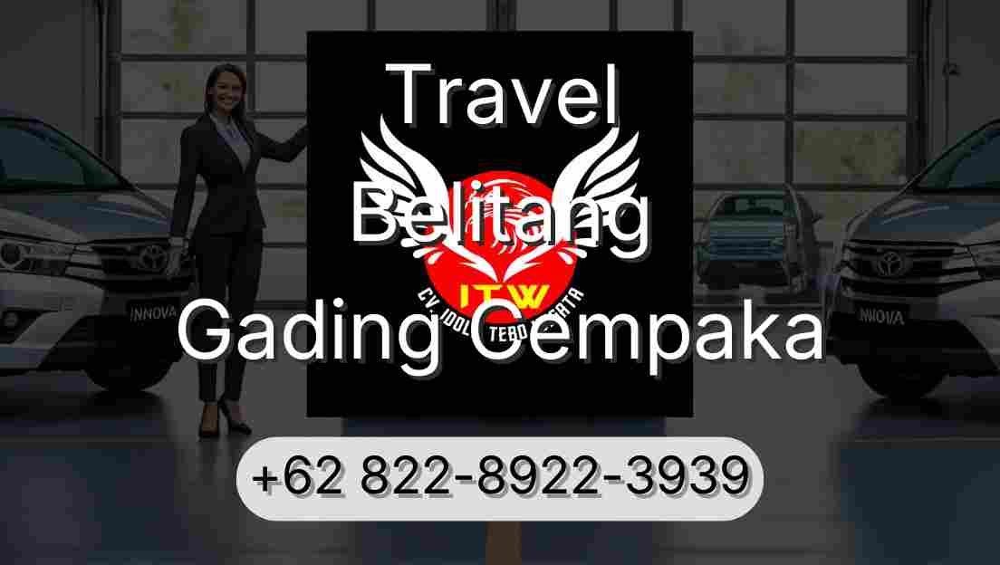 Travel Belitang Gading Cempaka