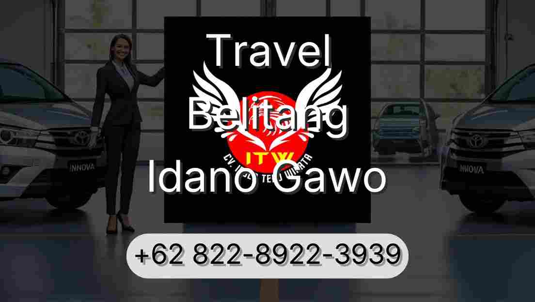 Travel Belitang Idano Gawo
