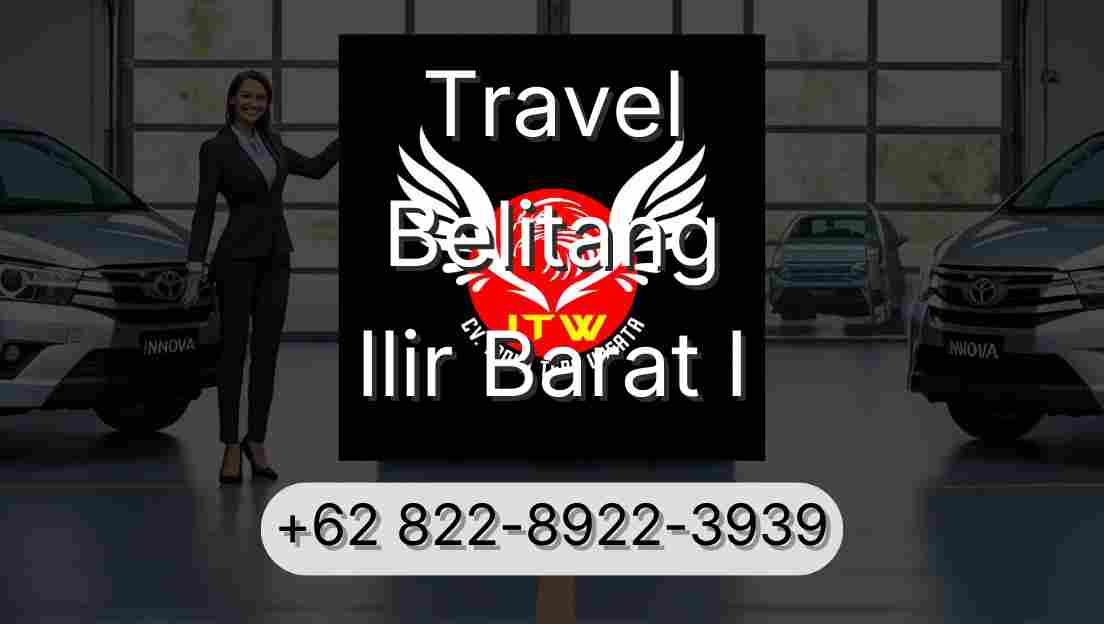 Travel Belitang Ilir Barat I