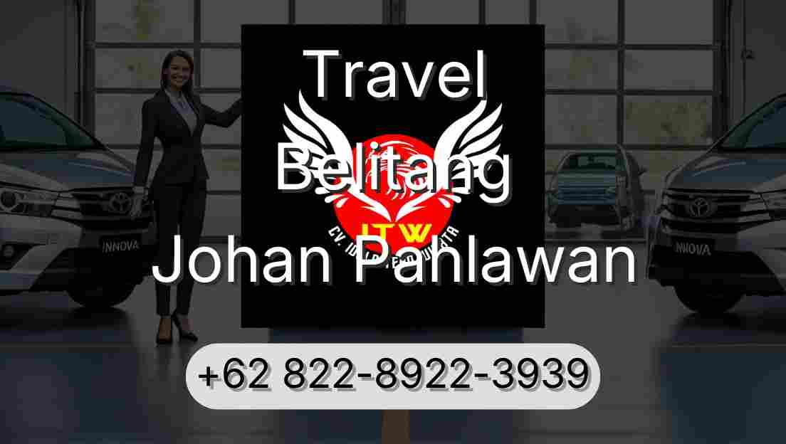 Travel Belitang Johan Pahlawan
