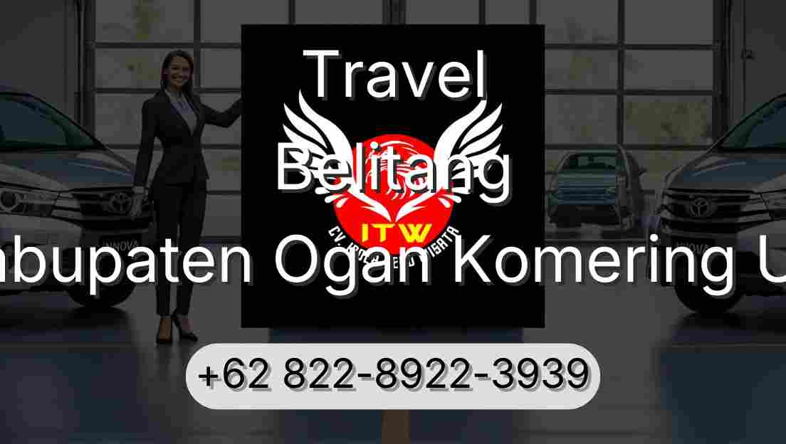 Travel Belitang Kabupaten Ogan Komering Ulu