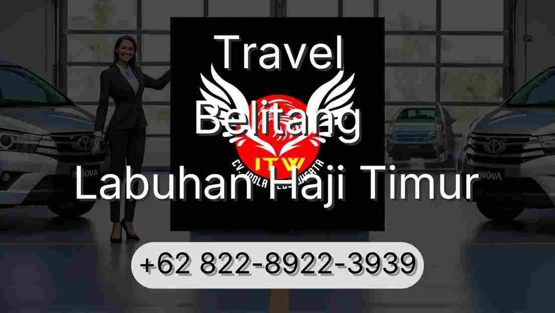 Travel Belitang Labuhan Haji Timur
