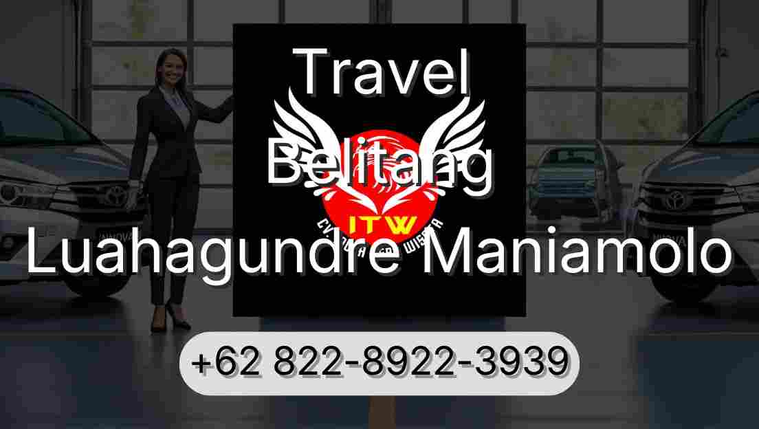 Travel Belitang Luahagundre Maniamolo