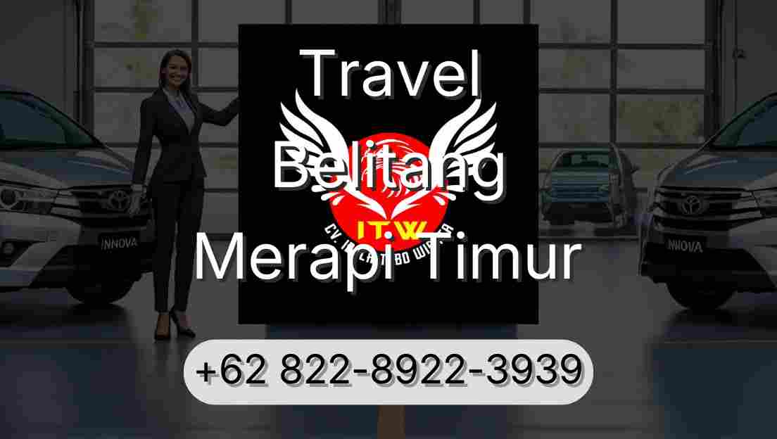 Travel Belitang Merapi Timur