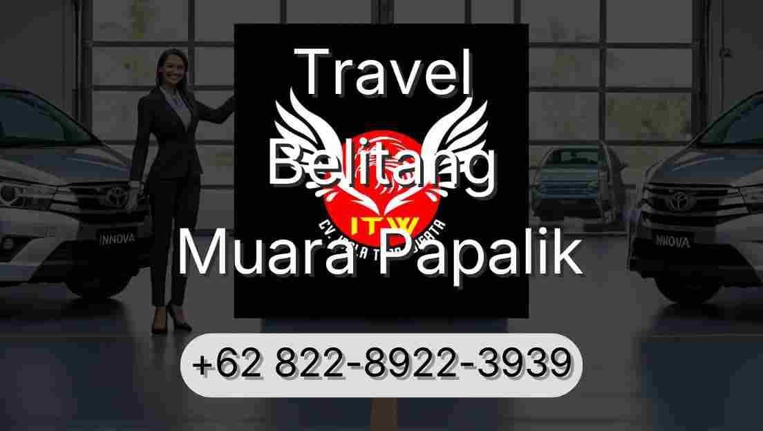 Travel Belitang Muara Papalik