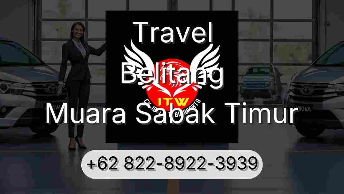 Travel Belitang Muara Sabak Timur
