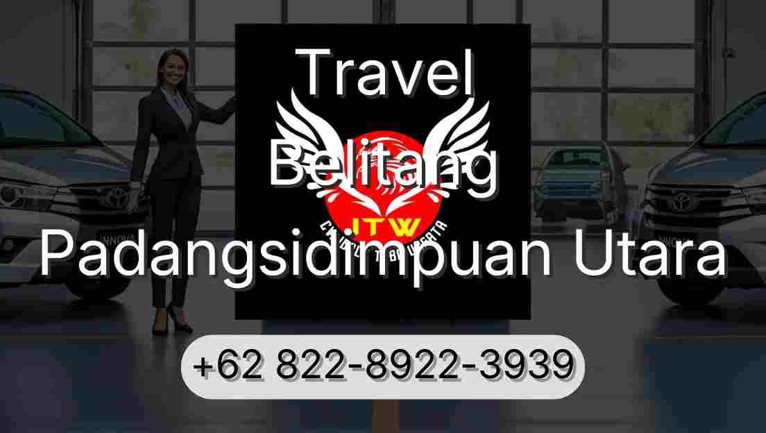 Travel Belitang Padangsidimpuan Utara