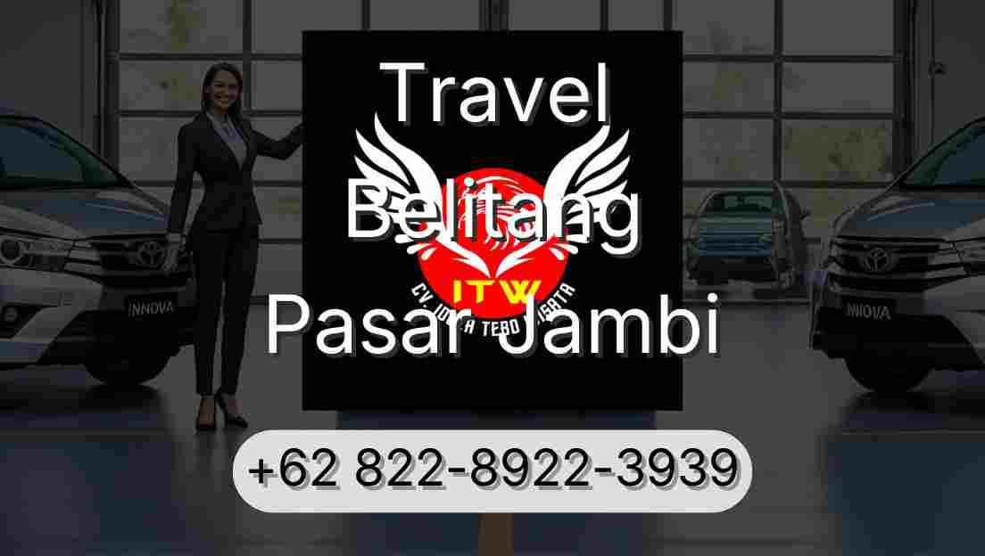 Travel Belitang Pasar Jambi