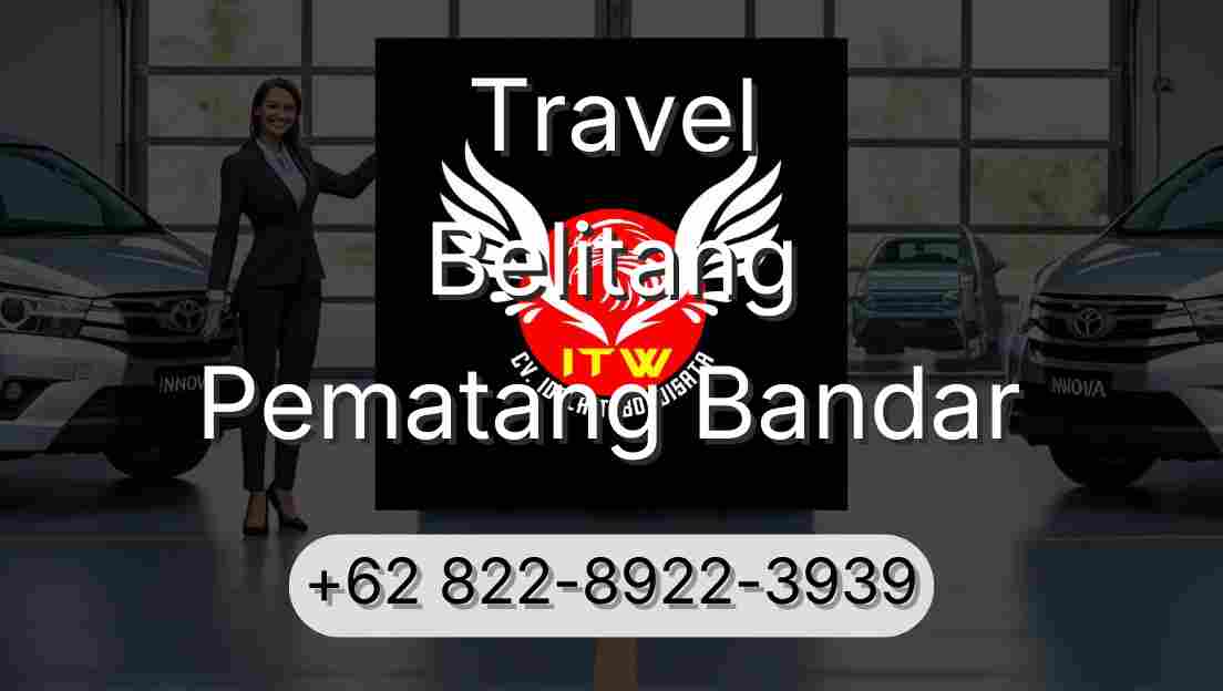 Travel Belitang Pematang Bandar