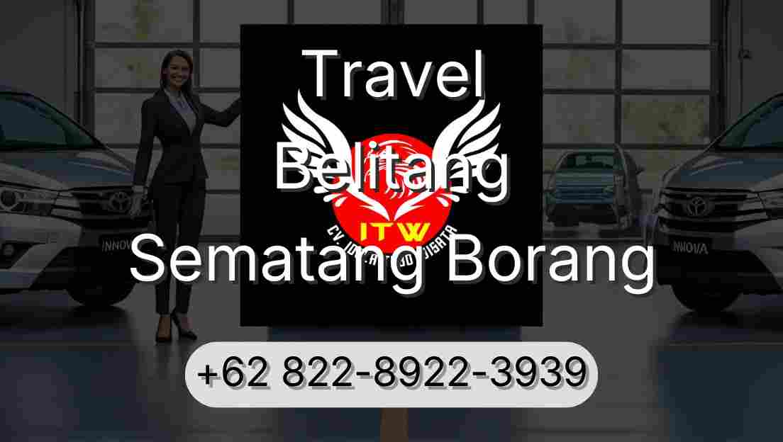 Travel Belitang Sematang Borang