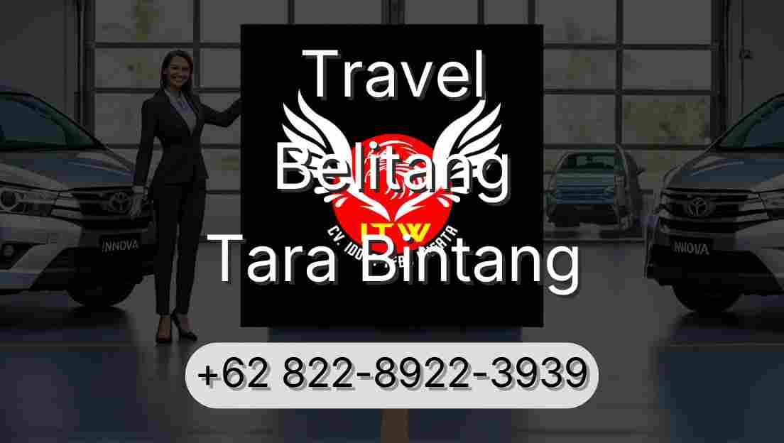 Travel Belitang Tara Bintang
