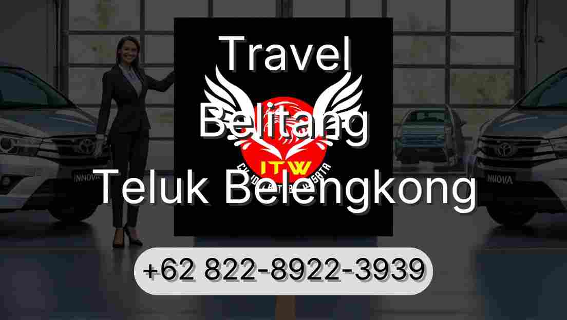 Travel Belitang Teluk Belengkong