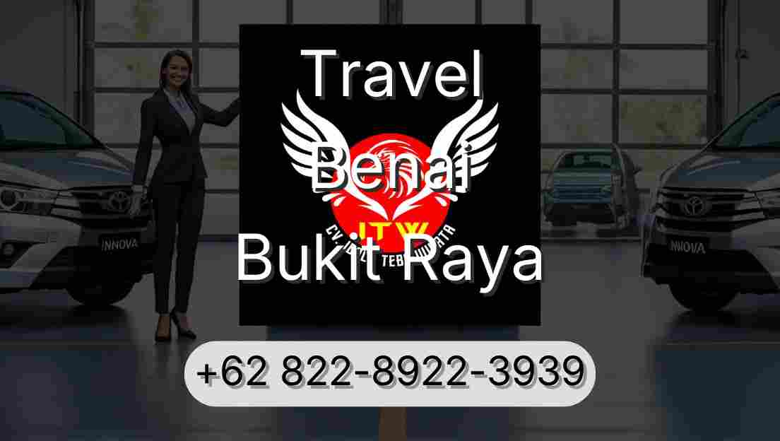 Travel Benai Bukit Raya