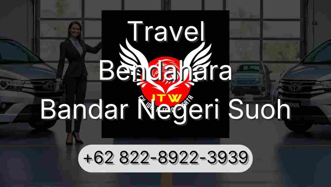 Travel Bendahara Bandar Negeri Suoh