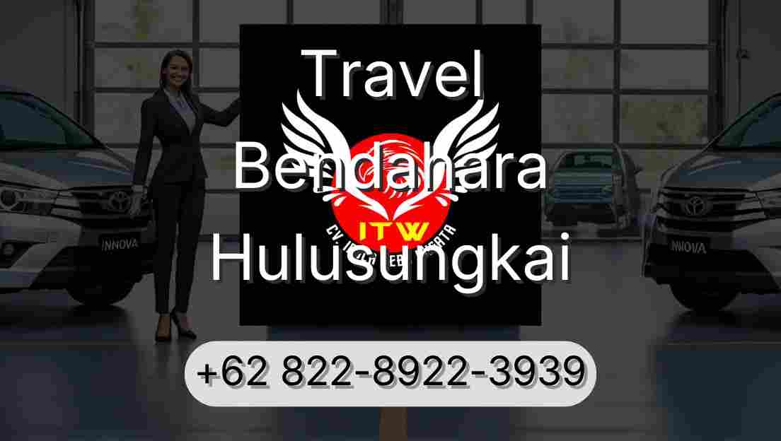 Travel Bendahara Hulusungkai
