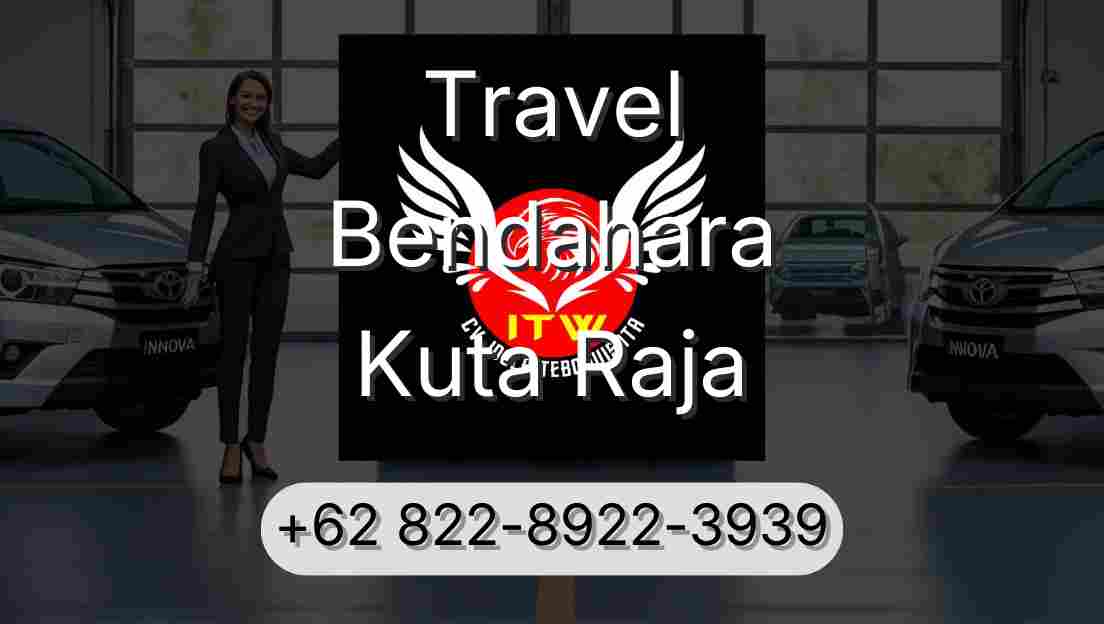Travel Bendahara Kuta Raja