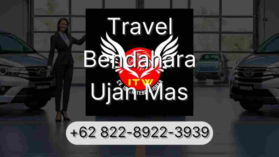Travel Bendahara Ujan Mas