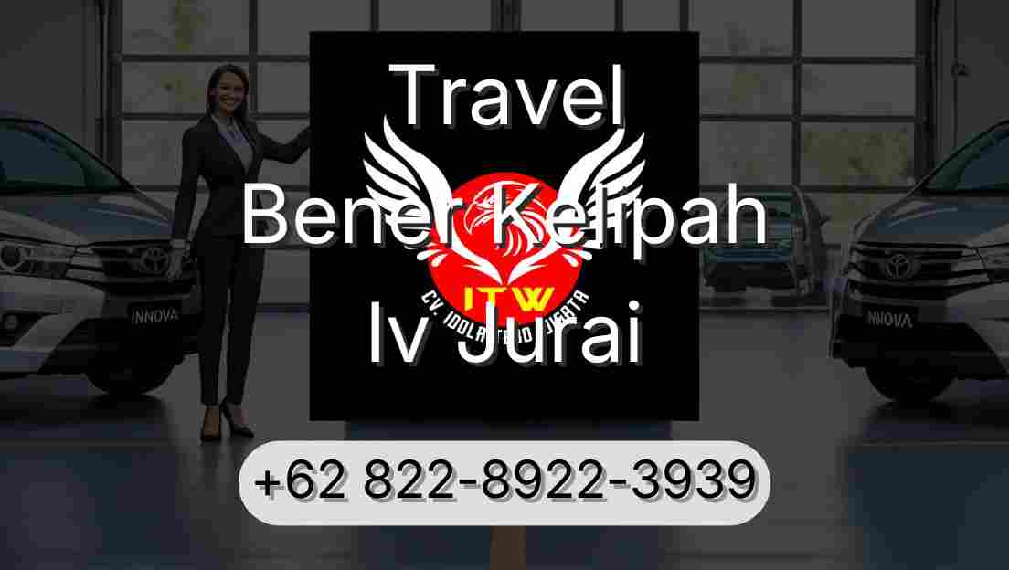 Travel Bener Kelipah Iv Jurai