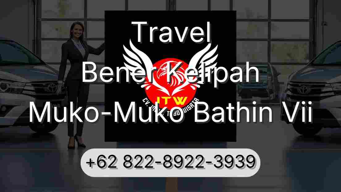 Travel Bener Kelipah Muko-Muko Bathin Vii