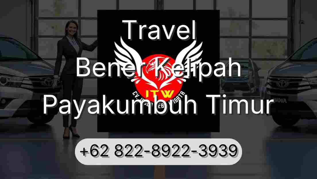 Travel Bener Kelipah Payakumbuh Timur