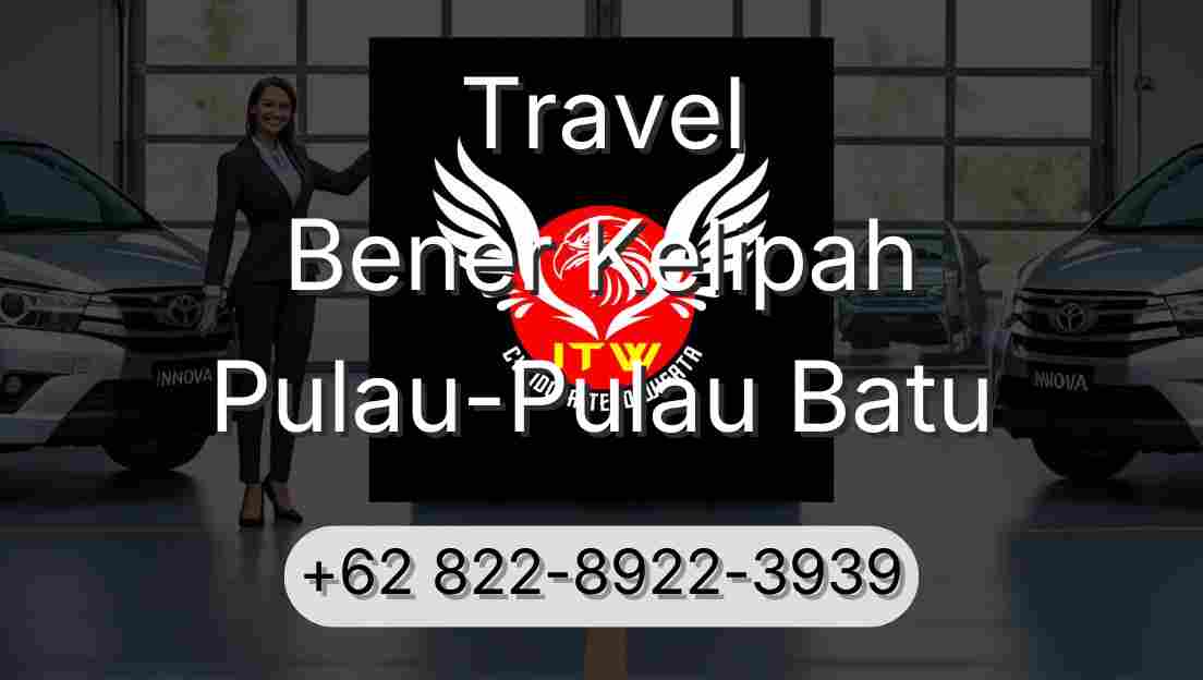 Travel Bener Kelipah Pulau-Pulau Batu