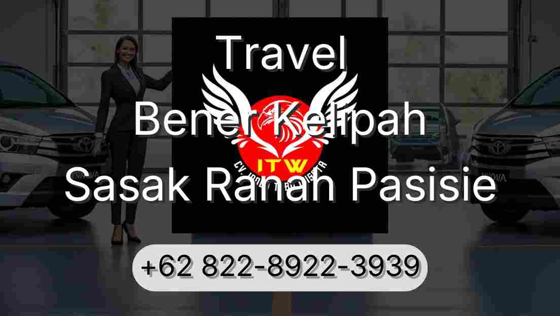 Travel Bener Kelipah Sasak Ranah Pasisie