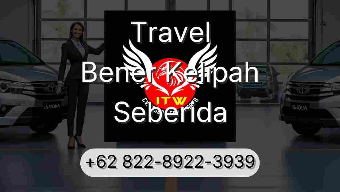Travel Bener Kelipah Seberida