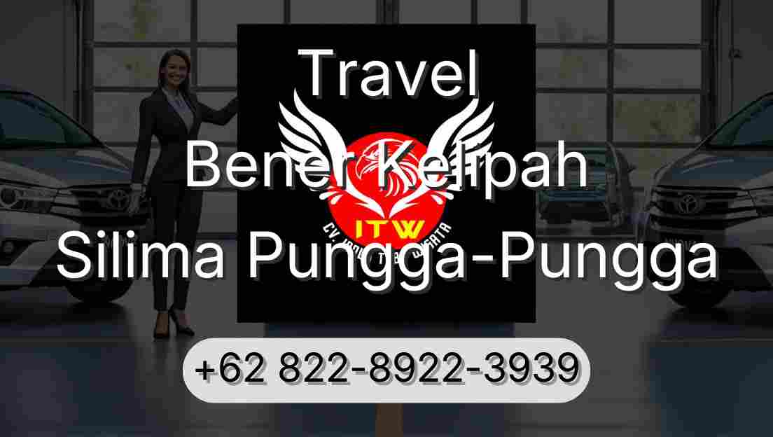 Travel Bener Kelipah Silima Pungga-Pungga