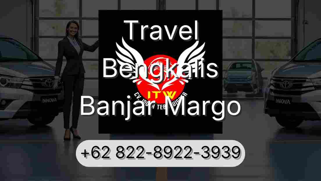 Travel Bengkalis Banjar Margo
